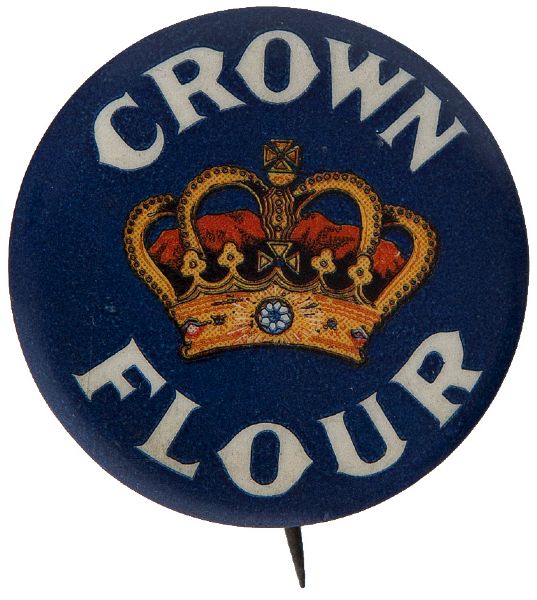 HAKE BOOK COLLECTIBLE PIN BACK BUTTONS 1896-1986 EXAMPLE USED FOR BOOK PHOTO “CROWN FLOUR” WITH KING’S CROWN AT CENTER.   