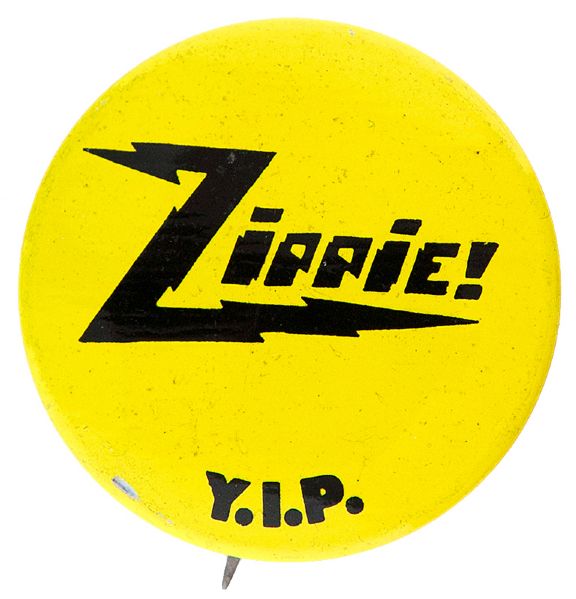 YOUTH INTERNATIONAL PARTY A.K.A. 'YIPPIES' SLOGAN BUTTON.