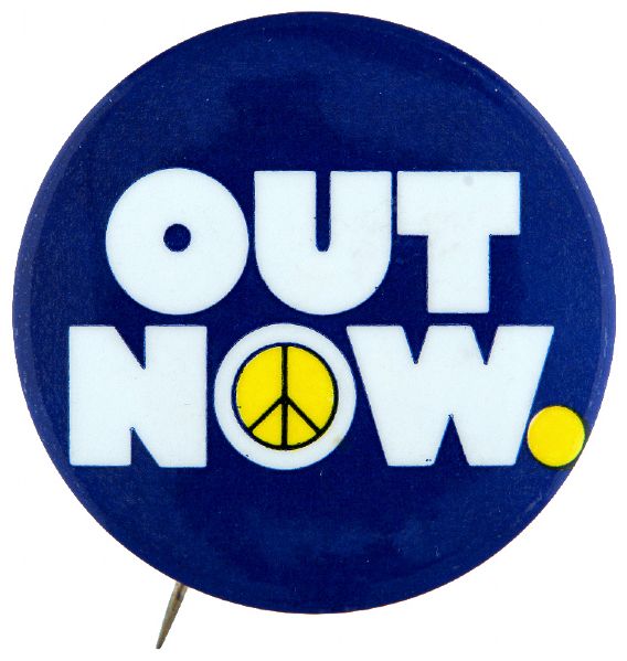 “OUT NOW” FOR ANTI VIETNAM WAR APRIL 24, 1971 RALLY BUTTON.  