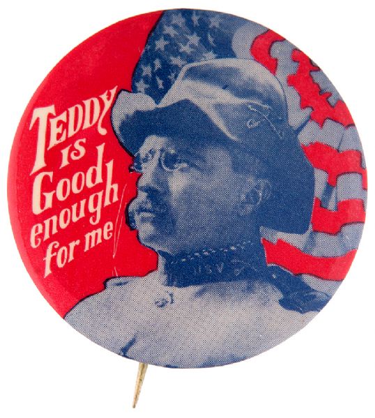 “TEDDY IS GOOD ENOUGH FOR ME” FANTASY POLITICAL BUTTON FROM 1968 SET ISSUED BY “ART FAIR”.