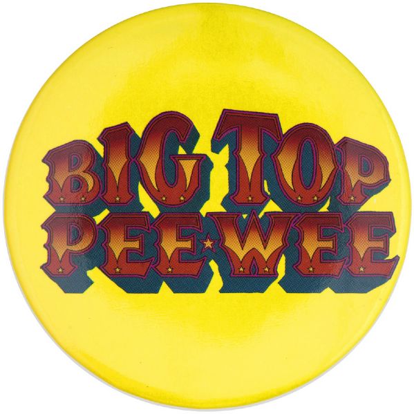 “BIG TOP PEEWEE” 1988 PEEWEE HERMAN MOVIE BUTTON.