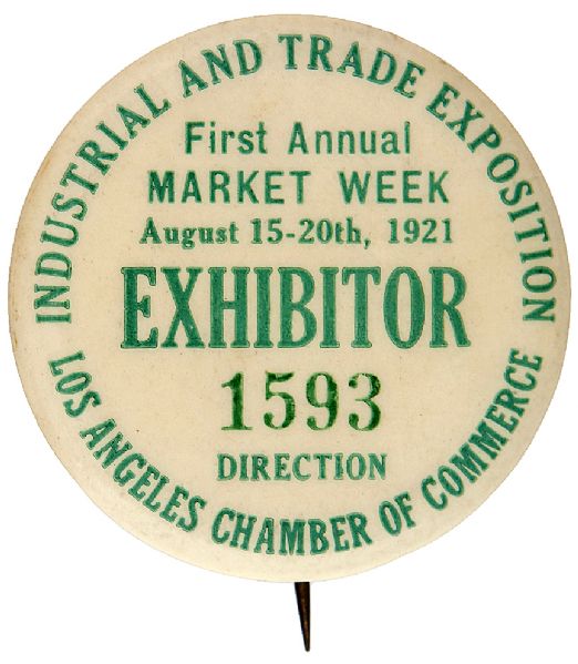 LOS ANGELES 1921 EXHIBITOR’S BUTTON FOR “INDUSTRIAL AND TRADE EXPOSITION” WITH SERIAL NUMBER.
