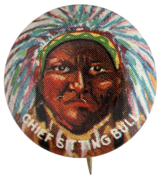 “CHIEF SITTING BULL” FROM 1930s SET OF FAMOUS PEOPLE LITHO TIN BUTTON.