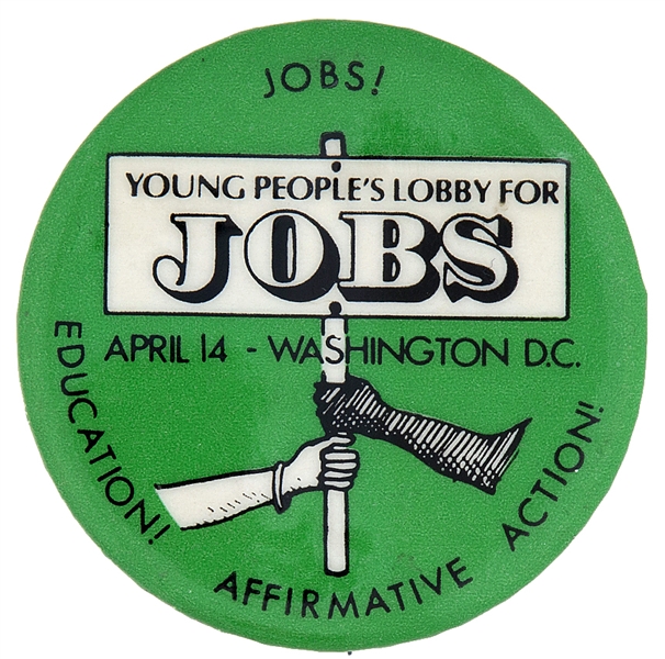 RARE PROTEST JOBS–AFFIRMATIVE ACTION, D.C. MARCH CIRCA 1980s CAUSE BUTTON.