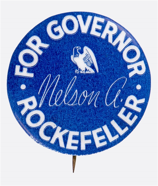 SCARCE 1958 NELSON A. ROCKEFELLER FOR GOVERNOR BUTTON FROM MARSHAL LEVIN COLLECTION.