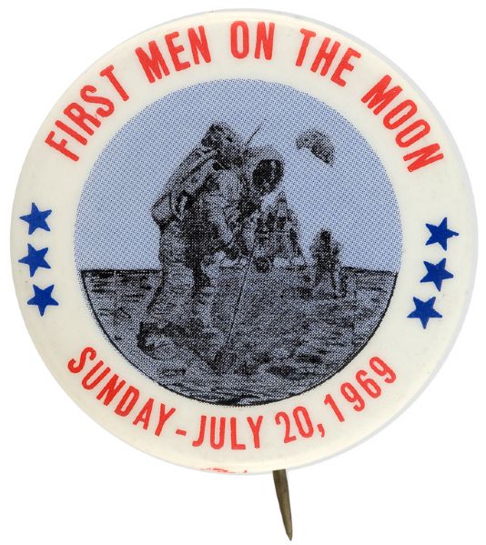 FIRST MEN ON THE MOON 1969 BUTTON.