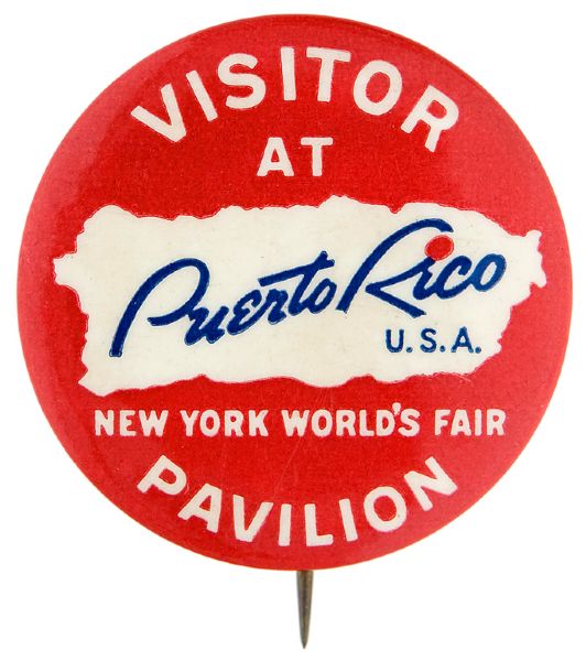 VISITOR BUTTON FOR PUERTO RICO PAVILION NEW YORK WORLD'S FAIR 1939 ISSUE.