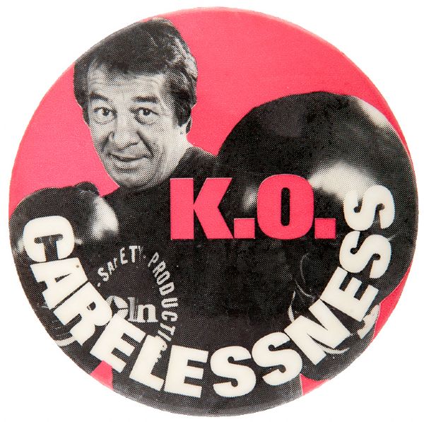 ROCKY GRAZIANO “K.O. CARELESSNESS” WITH GREASE PENCIL NOTATION BOXING BUTTON.