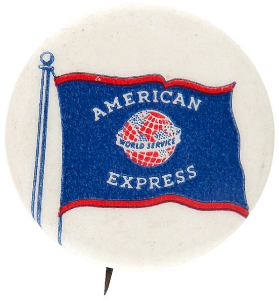 “AMERICAN EXPRESS” CIRCA 1930s ADVERTISING BUTTON.