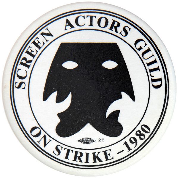 “SCREEN ACTORS GUILD ON STRIKE - 1980” UNION STRIKE BUTTON.