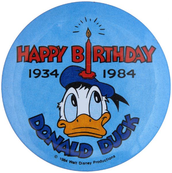 “DONALD DUCK / HAPPY BIRTHDAY 1934 -1984” LITHO BUTTON.