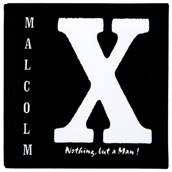 “MALCOLM X NOTHING BUT A MAN” 1990 MOVIE BUTTON.
