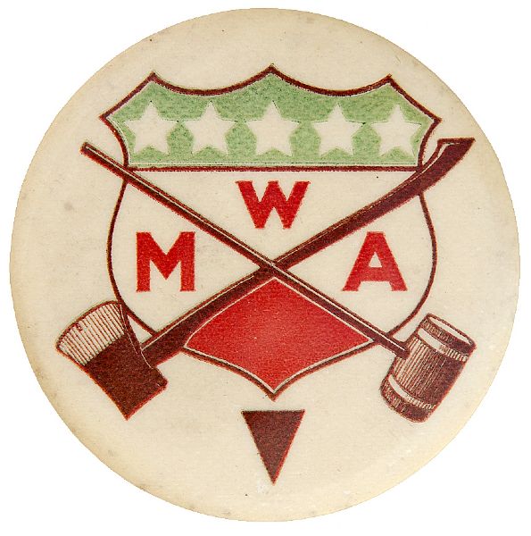 MODERN WOODMEN OF AMERICA EARLY 1900s LOGO BUTTON FROM CALIFORNIA.