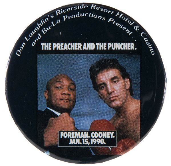 “FOREMAN-COONEY / JAN. 15, 1990 / THE PREACHER AND THE PUNCHER” BOXING BUTTON.