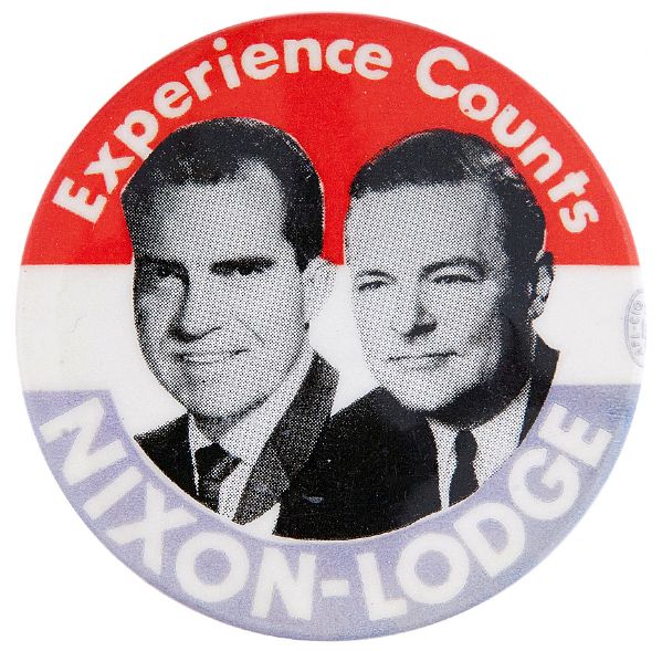 “EXPERIENCE COUNTS / NIXON LODGE” 1960 JUGATE BUTTON.