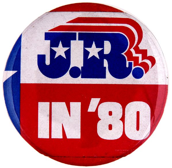 “J.R. IN ‘80” SPOOF CAMPAIGN INSPIRED BY “DALLAS” TV SHOW BUTTON.