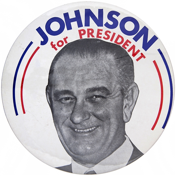 BIG 7” “JOHNSON FOR PRESIDENT” 1964 UNLISTED IN HAKE GUIDE BUTTON.