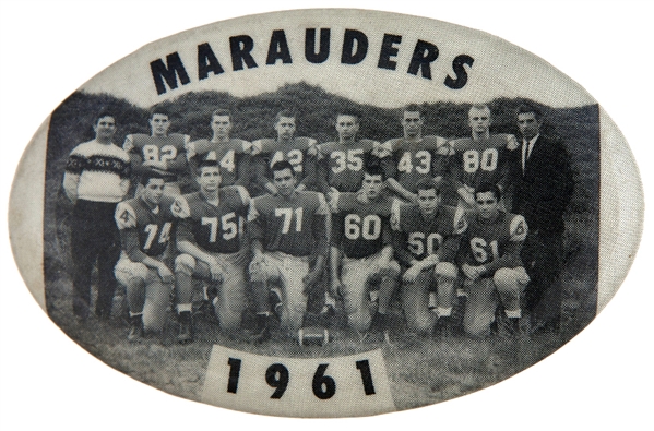 “MARAUDERS 1961” HIGH SCHOOL FOOTBALL TEAM OVAL BUTTON.