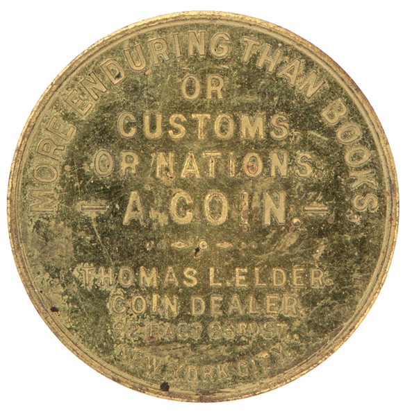  “INAUGURAL CENTENNIAL IN NEW YORK 1789-1889” FAMOUS COIN DEALER THOMAS ELDER SELF PROMOTION BRASS TOKEN FROM 1939.