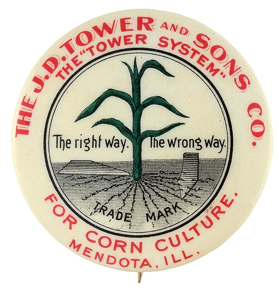 CORN CULTURE WITH THE TOWER SYSTEM CIRCA 1910 FARM BUTTON.